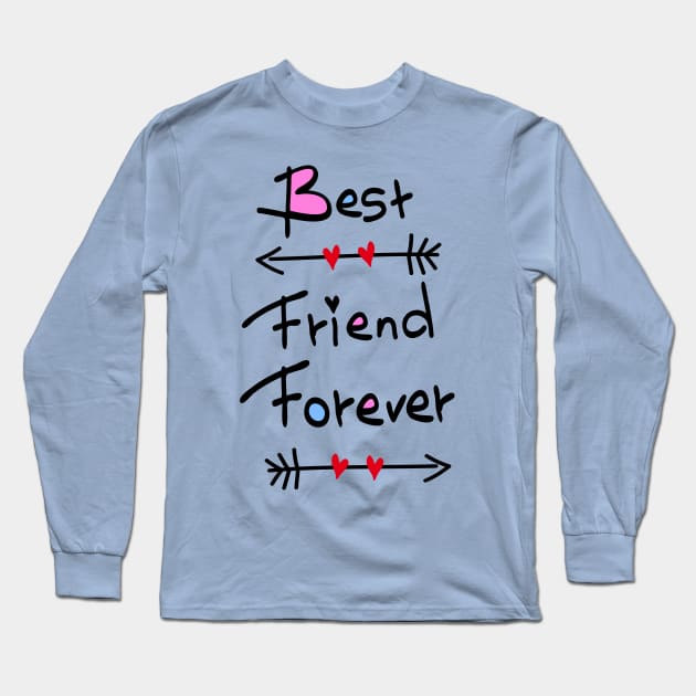 Best friend forever Long Sleeve T-Shirt by CindyS